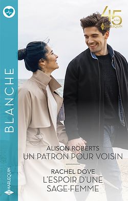Télécharger le livre :  Un patron pour voisin - L'espoir d'une sage-femme