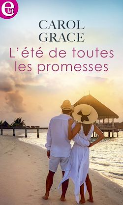 Télécharger le livre :  L'été de toutes les promesses