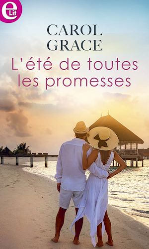 Téléchargez le livre :  L'été de toutes les promesses