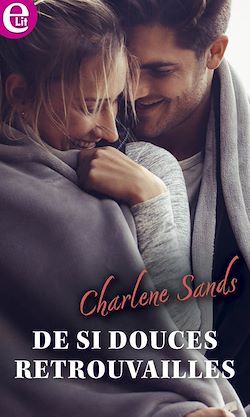 Télécharger le livre :  De si douces retrouvailles