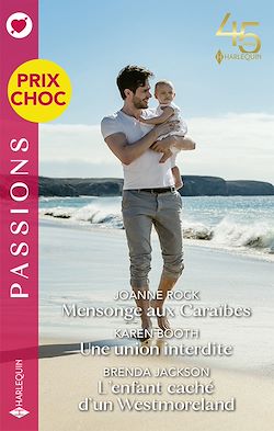 Télécharger le livre :  Mensonge aux Caraïbes - Une union interdite - L'enfant caché d'un Westmoreland