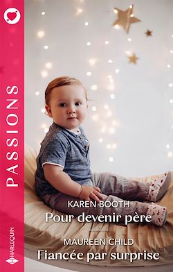Télécharger le livre :  Pour devenir père - Fiancée par surprise