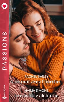 Télécharger le livre :  Une nuit avec l'héritier - Irrésistible alchimie