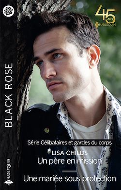 Télécharger le livre :  Un père en mission - Une mariée sous protection