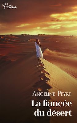 Télécharger le livre :  La fiancée du désert