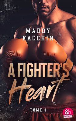Télécharger le livre :  A Fighter's Heart - T1