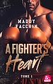 Télécharger le livre :  A Fighter's Heart - T1