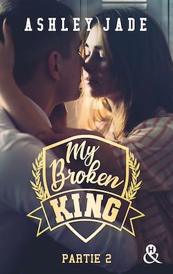 Télécharger le livre :  My Broken King - Tome 2