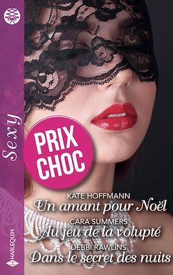 Télécharger le livre :  Un amant pour Noël - Au jeu de la volupté - Dans le secret des nuits