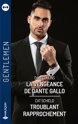 Télécharger le livre :  La vengeance de Dante Gallo - Troublant rapprochement