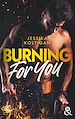 Télécharger le livre :  Burning For You