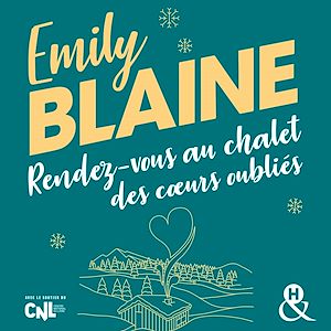 Download the eBook: Rendez-vous au chalet des cœurs oubliés