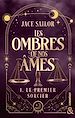 Télécharger le livre :  Les Ombres de nos Âmes (Tome 1)