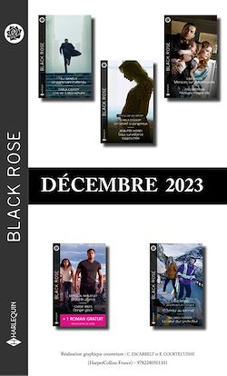 Télécharger le livre :  Pack mensuel Black Rose - 10 romans + 1 titre gratuit (Décembre 2023)