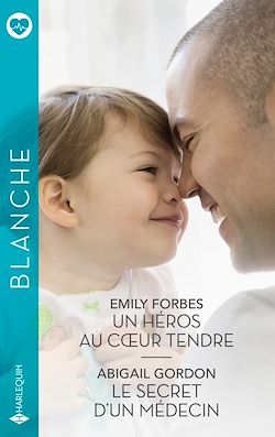 Télécharger le livre :  Un héros au coeur tendre - Le secret d'un médecin