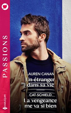 Télécharger le livre :  Un étranger dans sa vie - La vengeance me va si bien