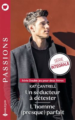 Télécharger le livre :  Un séducteur à détester - L'homme (presque) parfait