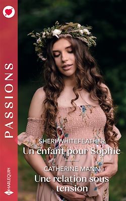 Télécharger le livre :  Un enfant pour Sophie - Une relation sous tension