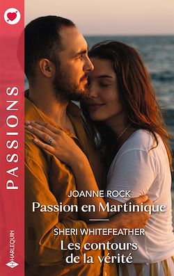 Télécharger le livre :  Passion en Martinique - Les contours de la vérité