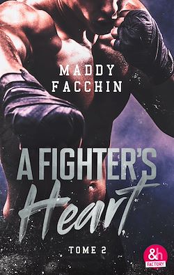 Télécharger le livre :  A Fighter's Heart - T2
