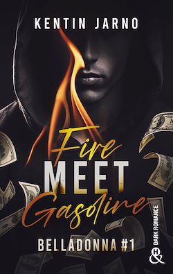 Télécharger le livre :  Fire Meet Gasoline - Belladonna # 1