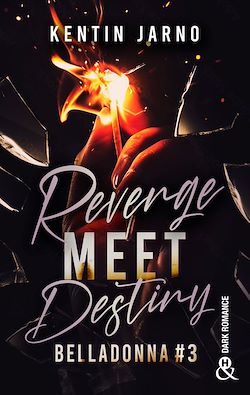 Télécharger le livre :  Revenge Meet Destiny - Belladonna # 3