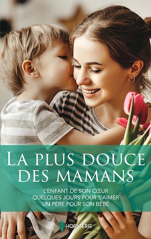 Téléchargez le livre :  La plus douce des mamans