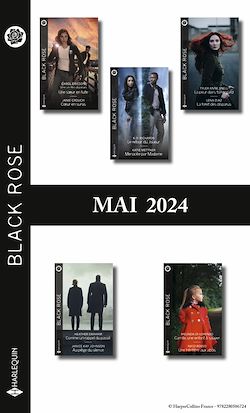Télécharger le livre :  Pack mensuel Black Rose : 10 romans (Mai 2024)