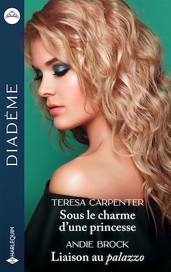 Télécharger le livre :  Sous le charme d'une princesse - Liaison au palazzo
