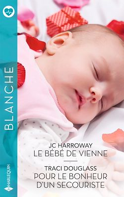 Télécharger le livre :  Le bébé de Vienne - Pour le bonheur d'un secouriste