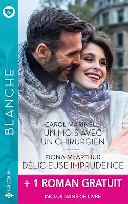 Télécharger le livre :  Un mois avec un chirurgien - Délicieuse imprudence + 1 titre gratuit