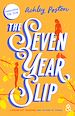 Télécharger le livre :  The seven year slip
