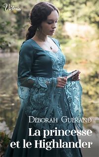 Téléchargez le livre :  La princesse et le Highlander