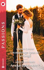 Télécharger le livre :  Un mariage (pas si) arrangé - Amour éphémère ?