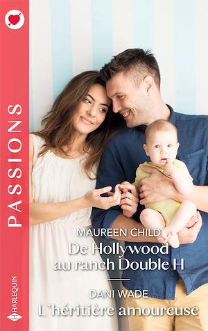 Téléchargez le livre :  De Hollywood au ranch Double H - L'héritière amoureuse