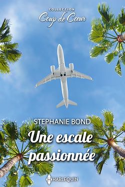 Télécharger le livre :  Une escale passionnée