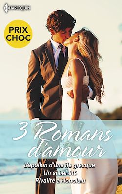 Télécharger le livre :  L'apollon d'une île grecque - Un si bel été - Rivalité à Honolulu