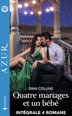 Télécharger le livre :  Quatre mariages et un bébé - Intégrale 4 romans