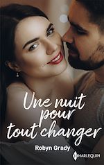 Télécharger le livre :  Une nuit pour tout changer
