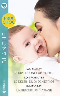 Télécharger le livre :  Pour le bonheur d'Aimée - Le destin du Dr Demetrios - Un retour, un mariage