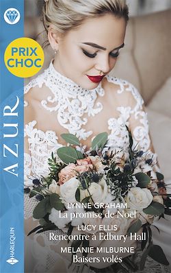 Télécharger le livre :  La promise de Noël - Rencontre à Edbury Hall - Baisers volés
