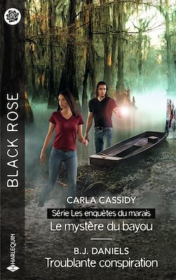 Télécharger le livre :  Le mystère du bayou - Troublante conspiration