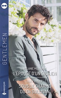 Télécharger le livre :  L'épouse d'un Sicilien - Sous le charme du Dr Sullivan