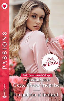 Télécharger le livre :  Cette douce méprise - Un patron si tentant