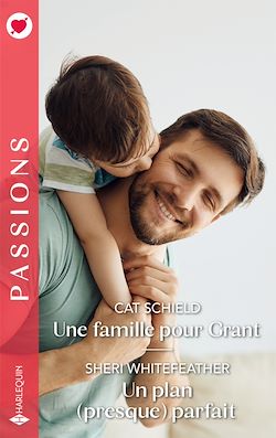 Télécharger le livre :  Une famille pour Grant - Un plan (presque) parfait