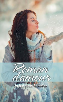 Télécharger le livre :  Un bal sous la neige