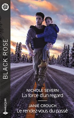 Télécharger le livre :  La force d'un regard - Le rendez-vous du passé