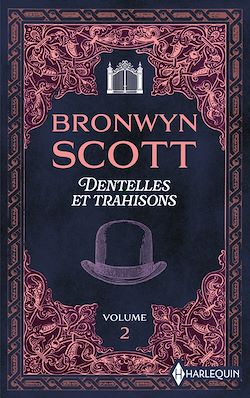 Télécharger le livre :  Dentelles et trahisons - volume 2