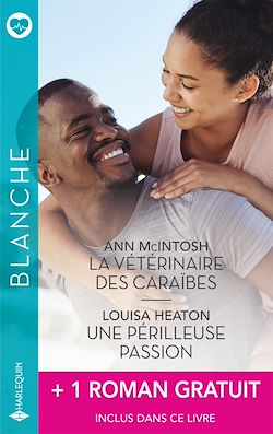 Télécharger le livre :  La vétérinaire des Caraïbes - Une périlleuse passion + 1 titre gratuit