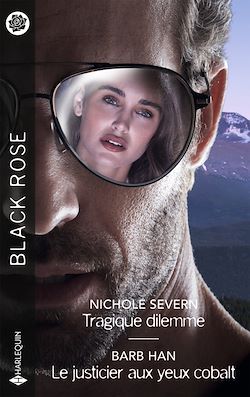 Télécharger le livre :  Tragique dilemme - Le justicier aux yeux cobalt